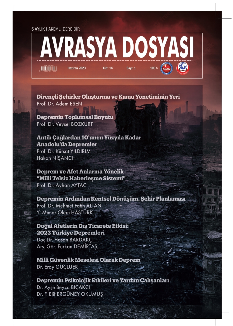 Avrasya Dosyası Dergisinde Depreme İlişkin Önemli Tespit ve Öneriler…